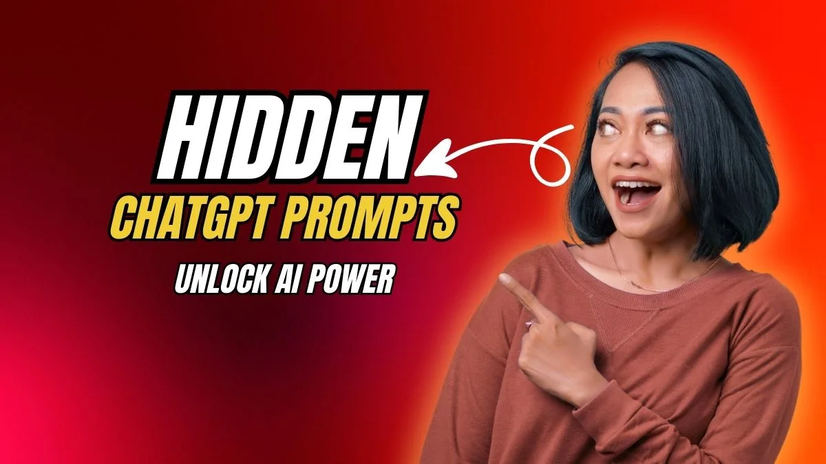 hidden chatgpt prompts — 7 powerful ChatGPT prompts जो आपकी productivity बढ़ाएँ