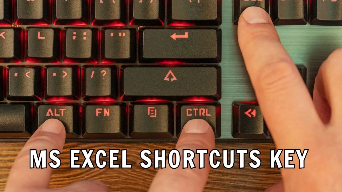 MS Excel shortcuts key 2026 से keyboard से fast और powerful Excel काम