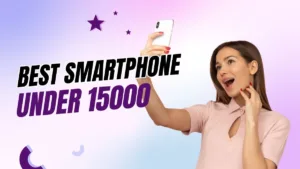 15000 के अंदर best smartphone 2026 के top powerful phones